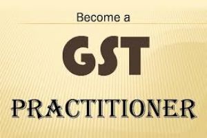 GST PRACTITIONER AND ACCOUNTING